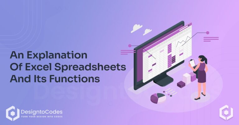 An Explanation Of Excel Spreadsheets And Its Functions | DesignToCodes