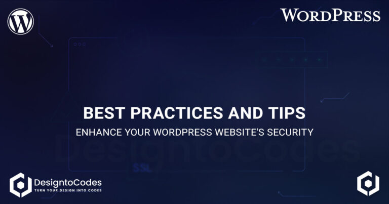 Enhance Your WordPress Website's Security Best Practices and Tips | DesignToCodes