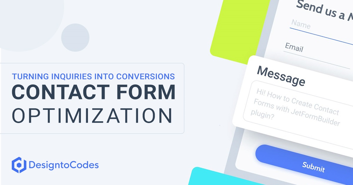 Contact Form Optimization Turning Inquiries Into Conversions | DesignToCodes