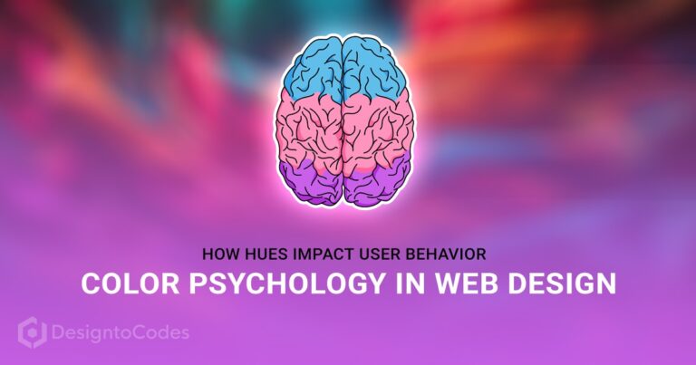 Color Psychology In Web Design How Hues Impact User Behavior | DesignToCodes